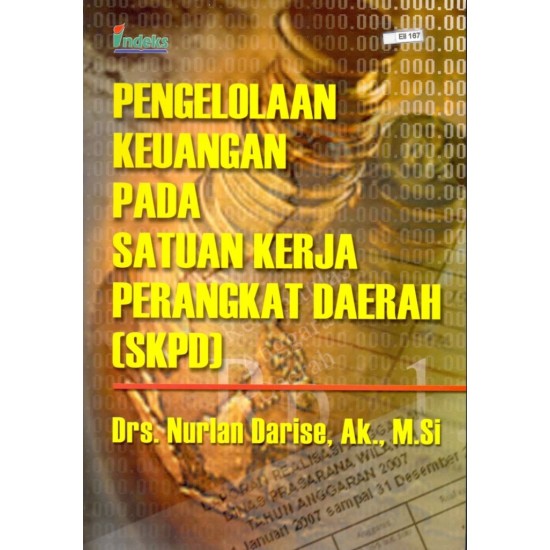 Pengelolaan Keuangan pada Satuan Kerja Perangkat Daerah (SKPD) (Soft Cover)