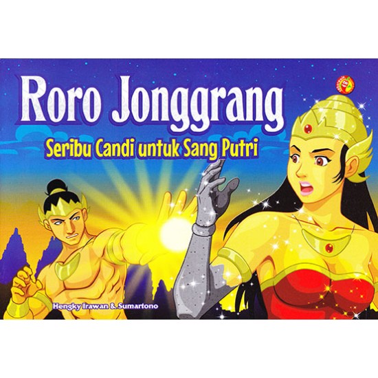 Roro Jongrang Seribu Candi Untuk Sang Putri