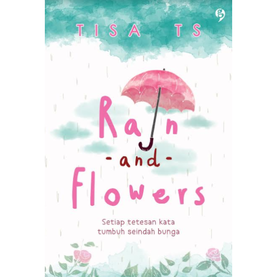 Rain and Flowers