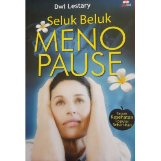 Seluk Beluk Menopause