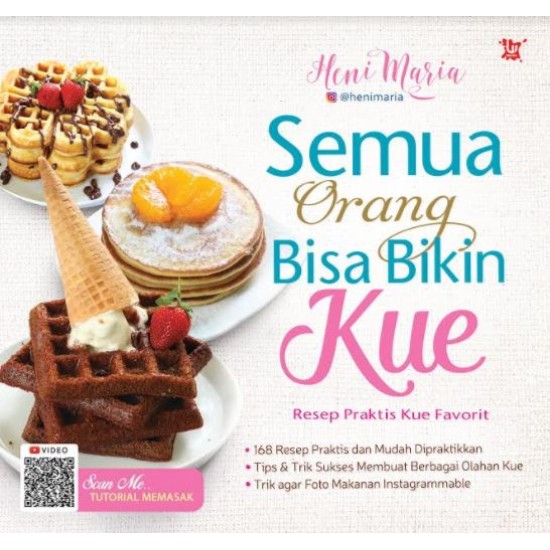 Semua Orang Bisa Bikin Kue