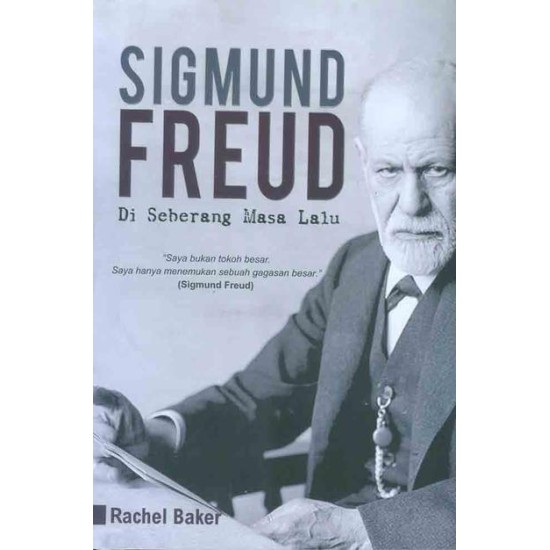 Sigmund Freud Di Seberang Masa Lalu