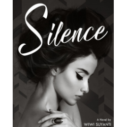 Silence (Wiwi Suyanti)