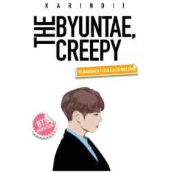 The Byuntae, Creepy