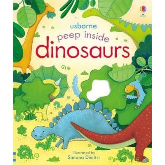 Usborne Peep Inside Dinosaurs