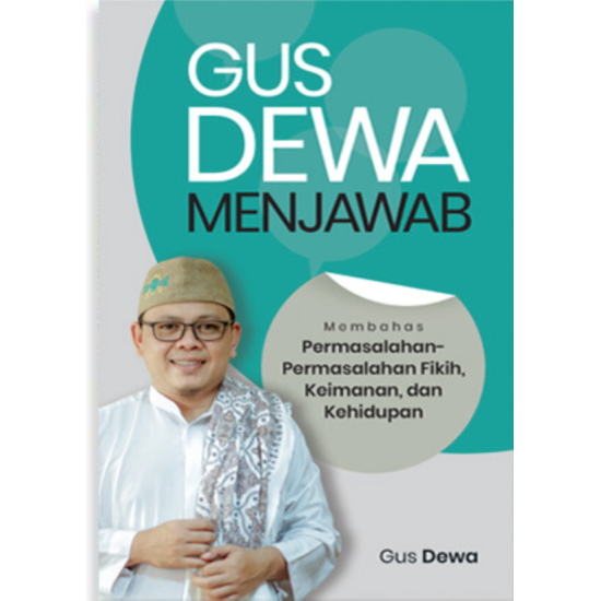 Gus Dewa Menjawab Gus Dewa Menjawab
