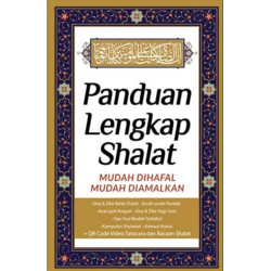 Panduan Lengkap Shalat Mudah Dihafal Mudah Diamalkan