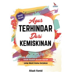 Agar Terhindar Dari Kemiskinan Agar Terhindar Dari Kemiskinan