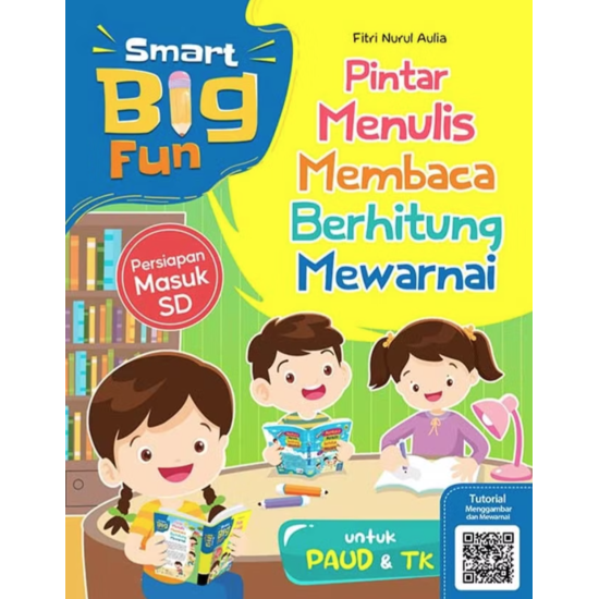 Smart Big Fun : Pintar Menulis, Membaca, Berhitung, Mewarnai