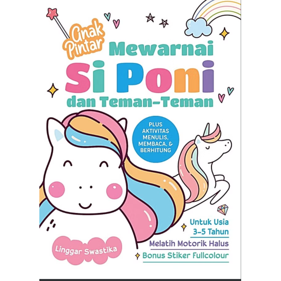 Buku Anak Pintar Mewarnai Si Poni & Teman-Teman (Bonus Stiker)