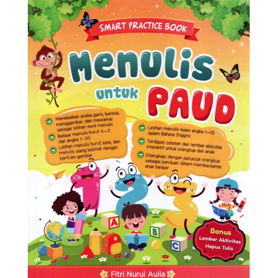 Smart Practice Book: Menulis Untuk PAUD (Bonus Lembar Aktivitas Hapus Tulis)