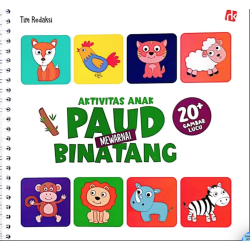 Aktivitas Anak Paud : Mewarnai Binatang Aktivitas Anak Paud : Mewarnai Binatang