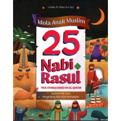 Idola Anak Muslim 25 Nabi & Rasul Idola Anak Muslim 25 Nabi & Rasul