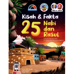 Kisah & Fakta 25 Nabi dan Rasul Kisah & Fakta 25 Nabi dan Rasul