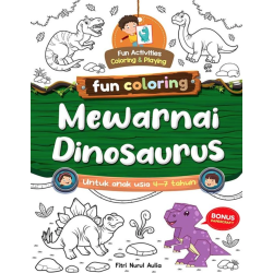 Fun Coloring: Mewarnai Dinosaurus (BONUS PAPERCRAFT) Fun Coloring: Mewarnai Dinosaurus (BONUS PAPERCRAFT)