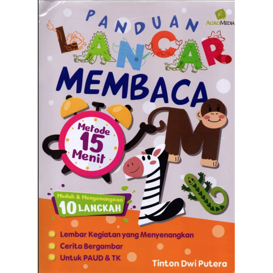 Panduan Lancar Membaca Metode 15 Menit Mudah & Menyenangkan Panduan Lancar Membaca Metode 15 Menit Mudah & Menyenangkan