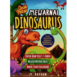 Anak Pintar Mewarnai Dinosaurus (Bonus Stiker) Anak Pintar Mewarnai Dinosaurus (Bonus Stiker)