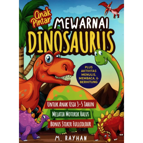 Anak Pintar Mewarnai Dinosaurus (Bonus Stiker) Anak Pintar Mewarnai Dinosaurus (Bonus Stiker)