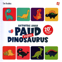 Aktivitas Anak Paud : Mewarnai Dinosaurus
