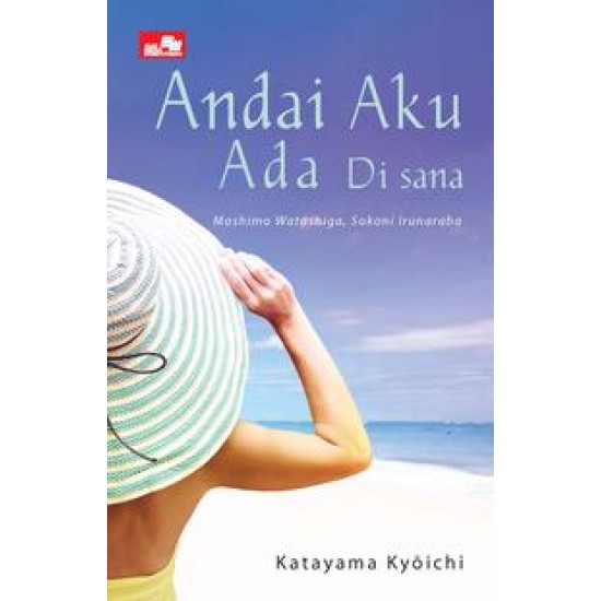 Andai Aku Ada Di Sana