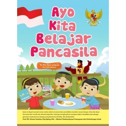 Ayo Kita Belajar Pancasila Ayo Kita Belajar Pancasila