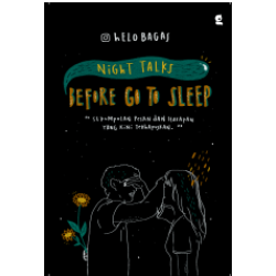 Night Talks Before Go To Sleep Night Talks Before Go To Sleep