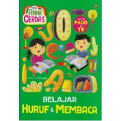 Seri Anak Cerdas Belajar Huruf & Membaca Seri Anak Cerdas Belajar Huruf & Membaca