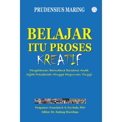 Belajar Itu Proses Kreatif
