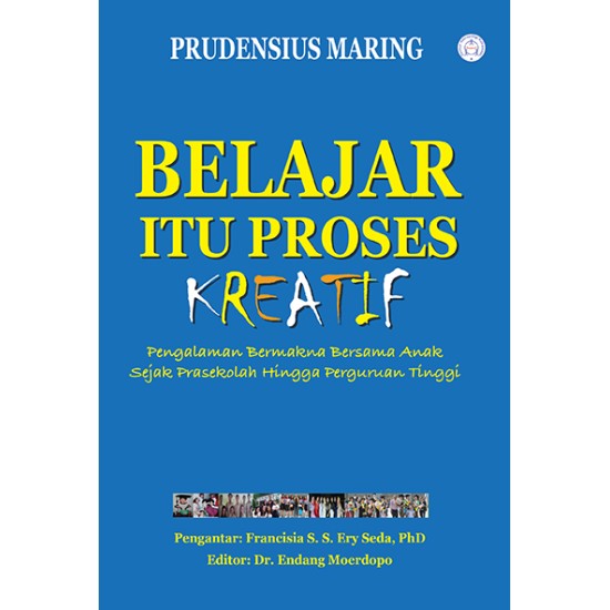 Belajar Itu Proses Kreatif