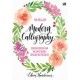 Yuk Belajar Modern Calligraphy dengan Brush dan Melukis Bunga dengan Watercolor