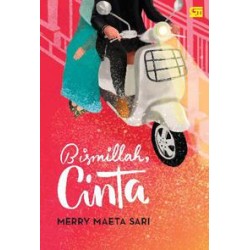 Bismillah, Cinta Bismillah, Cinta