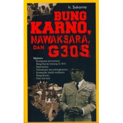 Bung Karno, Nawaksara dan G30S Bung Karno, Nawaksara dan G30S