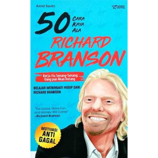 50 Cara Kaya Ala Richard Branson