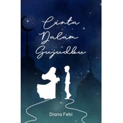 Cinta Dalam Sujudku Cinta Dalam Sujudku