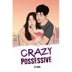 Crazy Possessive Crazy Possessive