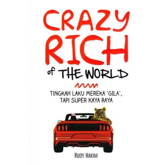 Crazy Rich of The World