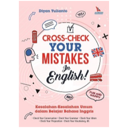 Cross-check Your Mistakes In English! Cross-check Your Mistakes In English!