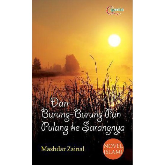 NI: Dan Burung Burung pun Pulang Ke Sarangnya