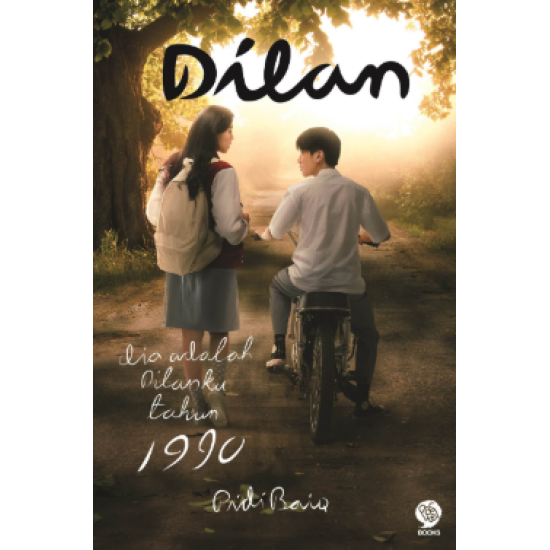 Dilan : Dia Adalah Dilanku Tahun 1990 (Movie Tie-In)