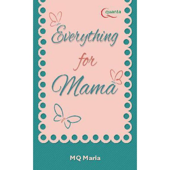 Everything For Mama