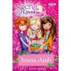 Secret Kingdom #1: Istana Ajaib Secret Kingdom #1: Istana Ajaib