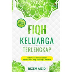 Fiqh Keluarga Terlengkap Fiqh Keluarga Terlengkap