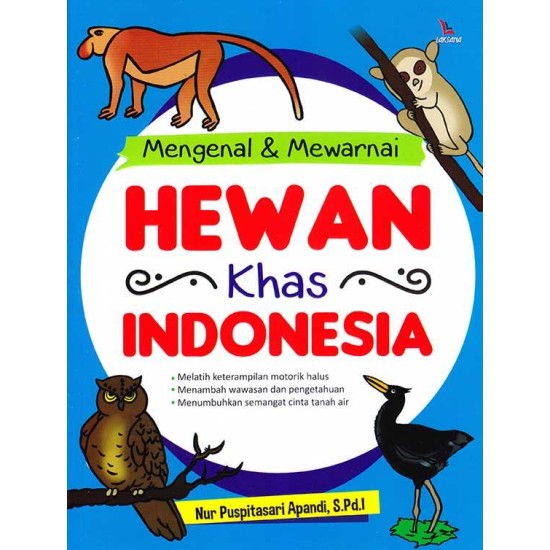 Buku Mengenal Dan Mewarnai Hewan Khas Indonesia