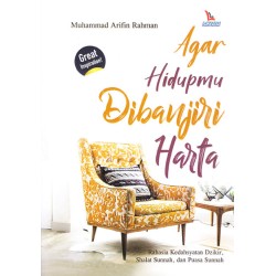 Agar Hidupmu Dibanjiri Harta Agar Hidupmu Dibanjiri Harta
