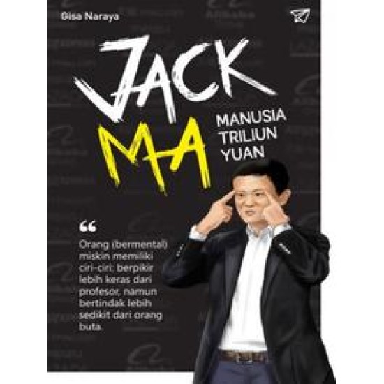 Jack Ma Manusia Triliun Yuan