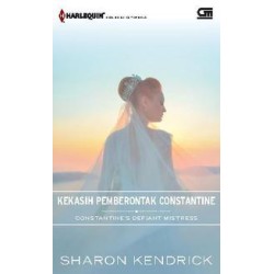 Harlequin Koleksi Istimewa: Kekasih Pemberontak Constantine (Constantine's Defiant Mistress) Harlequin Koleksi Istimewa: Kekasih Pemberontak Constantine (Constantine's Defiant Mistress)