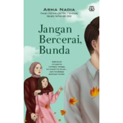 Jangan Bercerai, Bunda