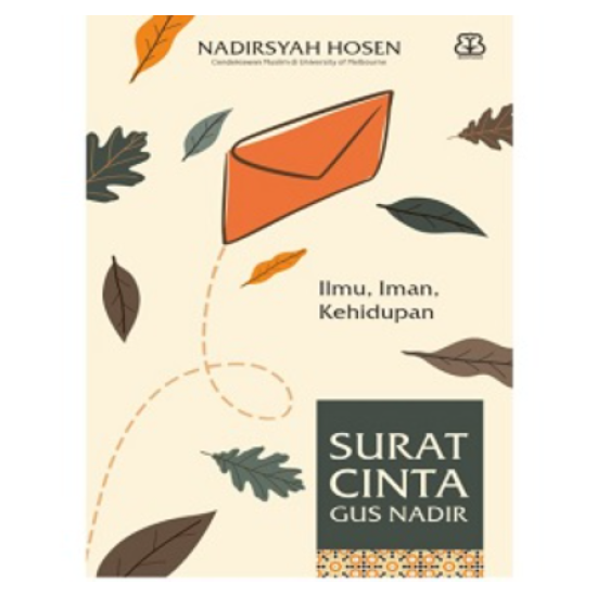 Surat Cinta Gus Nadir: Ilmu, Iman, Kehidupan