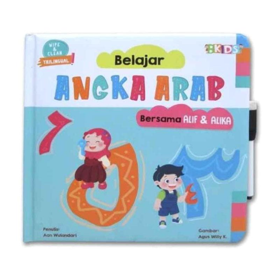 BBW: Wipe And Clean.Belajar Angka Arab Bersama Alif & Alika (Boardbook)