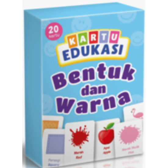 Kartu Edukasi: Bentuk dan Warna Kartu Edukasi: Bentuk dan Warna